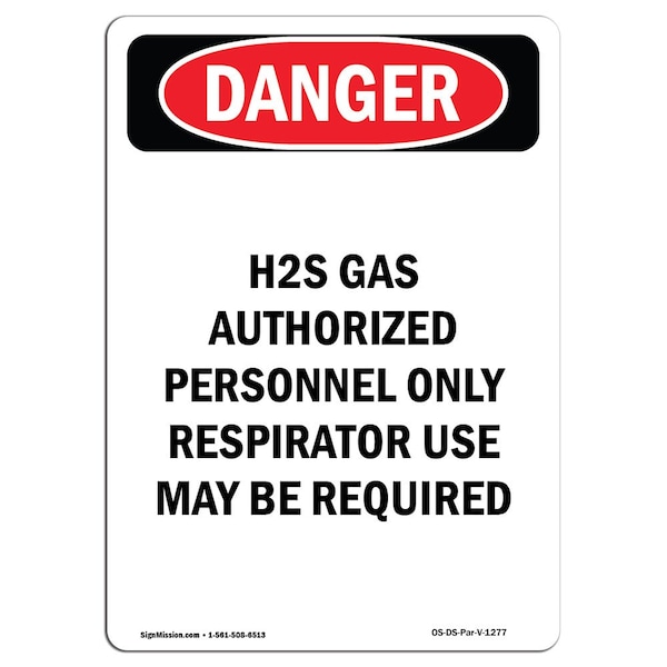 OSHA, Portrait H2S Gas Respirator Use May Required, 5in X 3.5in, 10PK, 3.5" W, 5" H, Portrait, PK10